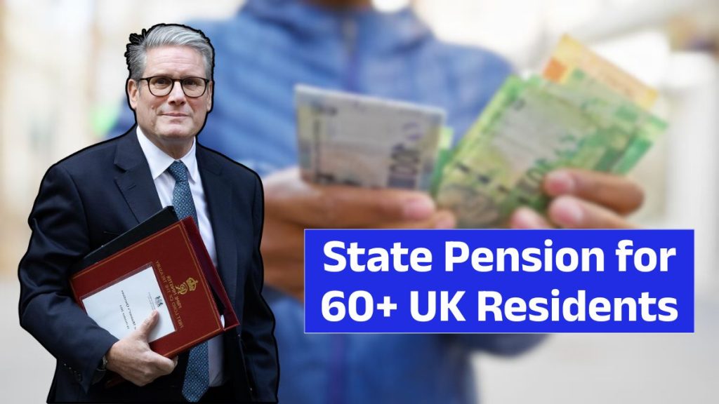 £549Week State Pension for 60+ UK Residents