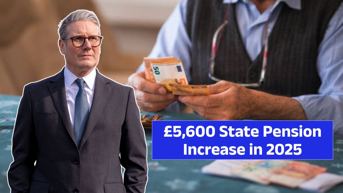 £5,600 State Pension Increase in 2025