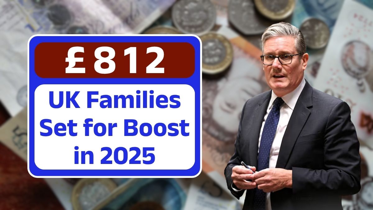UK Families Set for Boost in 2025