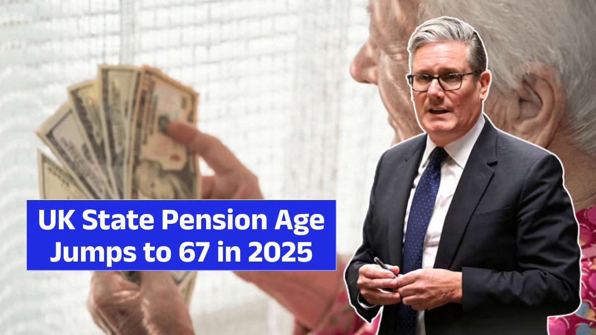 UK State Pension Age Jumps to 67 in 2025